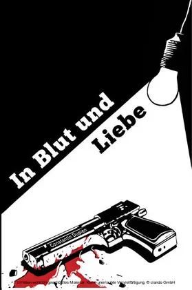 Dupien / Mederacke |  In Blut und Liebe | eBook | Sack Fachmedien