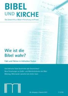  Bibel und Kirche / Wie ist die Bibel wahr? | Buch |  Sack Fachmedien