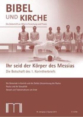 Bibel und Kirche / Ihr seid der Körper des Messias | Buch | 978-3-944766-08-9 | sack.de