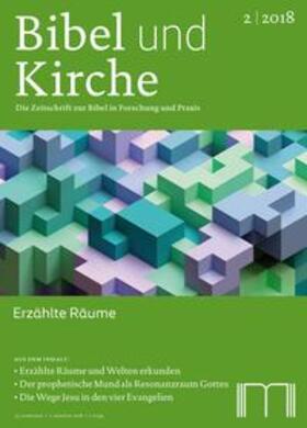 Katholisches Bibelwerk e.V. |  Bibel und Kirche / Erzählte Räume | Buch |  Sack Fachmedien