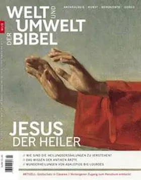 Katholisches Bibelwerk e.V. |  Welt und Umwelt der Bibel / Jesus der Heiler | Buch |  Sack Fachmedien