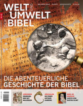 Katholisches Bibelwerk e.V. / Kaiser / Paganini |  Welt und Umwelt der Bibel / Die abenteuerliche Geschichte der Bibel | Buch |  Sack Fachmedien