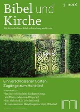 Kath. Bibelwerk e.V. |  Bibel und Kirche / Zugänge zum Hohelied | Buch |  Sack Fachmedien