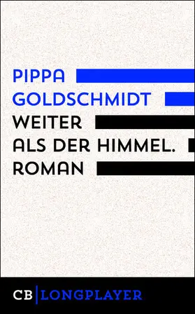 Goldschmidt |  Weiter als der Himmel. Roman | eBook | Sack Fachmedien