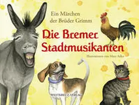 Grimm |  Die Bremer Stadtmusikanten | Buch |  Sack Fachmedien