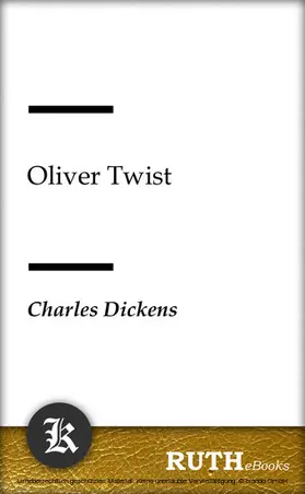 Dickens |  Oliver Twist | eBook | Sack Fachmedien