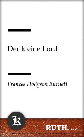 Burnett |  Der kleine Lord | eBook | Sack Fachmedien