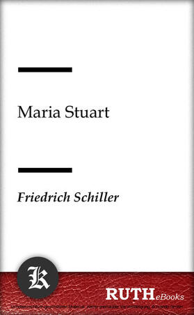 Schiller |  Maria Stuart | eBook | Sack Fachmedien