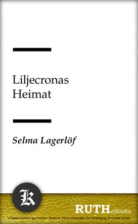 Lagerlöf |  Liljecronas Heimat | eBook | Sack Fachmedien