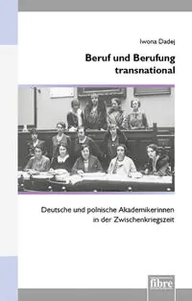 Dadej |  Beruf und Berufung transnational | Buch |  Sack Fachmedien