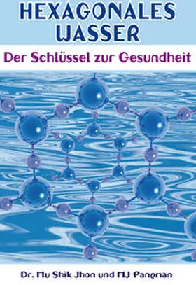 Jhon / Pangman | Hexagonales Wasser | E-Book | sack.de