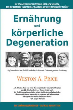 Price / Mobiwell Verlag |  Ernährung und körperliche Degeneration | Buch |  Sack Fachmedien