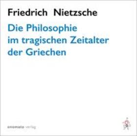 Nietzsche |  Nietzsche, F: Philosoph. im trag. Zeitalt. der Griech./MP-CD | Sonstiges |  Sack Fachmedien