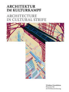  Architektur im Kulturkampf = Architecture in Cultural Strife | Buch |  Sack Fachmedien