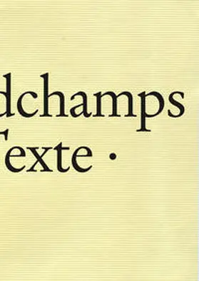 Desgrandchamps |  Marc Desgrandchamps: Textes, Texte, Texts | Buch |  Sack Fachmedien