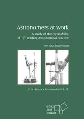 Staubermann | Astronomers at work | Buch | 978-3-944913-23-0 | sack.de