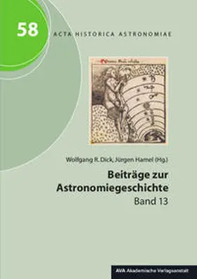 Dick / Hamel |  Beiträge zur Astronomiegeschichte. Band 13 | Buch |  Sack Fachmedien