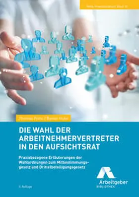 Prinz / Huke | Die Wahl der Arbeitnehmervertreter in den Aufsichtsrat | Buch | 978-3-944997-25-4 | sack.de