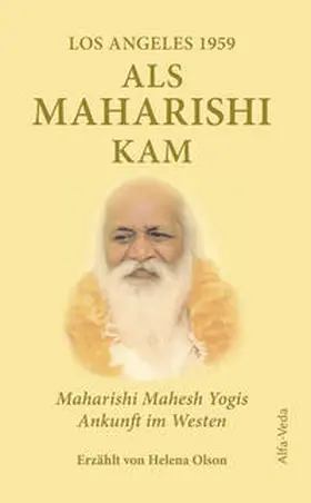 Olson |  Als Maharishi kam ¿ Los Angeles 1959 | Buch |  Sack Fachmedien