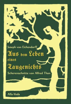 von Eichendorff / Thon |  Aus dem Leben eines Taugenichts | Buch |  Sack Fachmedien