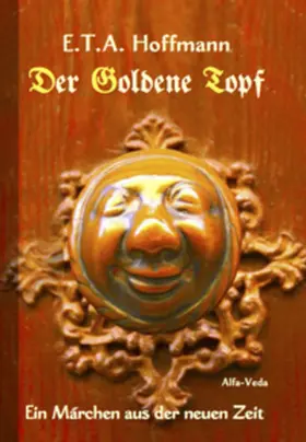 Hoffmann |  Der Goldene Topf | Buch |  Sack Fachmedien