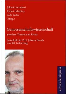 Laurinkari / Schediwy / Todev |  Genossenschaftswissenschaft zwischen Theorie und Geschichte | Buch |  Sack Fachmedien