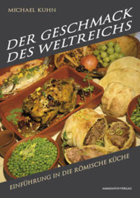 Kuhn |  Kuhn, M: Geschmack des Weltreichs | Buch |  Sack Fachmedien