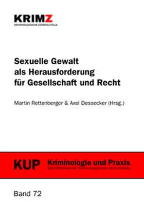 Rettenberger / Dessecker |  Sexuelle Gewalt als Herausforderung für Gesellschaft und Recht | Buch |  Sack Fachmedien