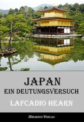 Hearn / Lerch |  Japan - ein Deutungsversuch | Buch |  Sack Fachmedien