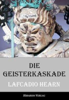 Hearn / Lerch |  Die Geisterkaskade | Buch |  Sack Fachmedien