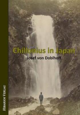 Doblhoff / Lerch |  Chillonius in Japan | Buch |  Sack Fachmedien