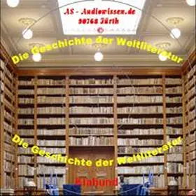 AS-AudioWissen |  Geschichte der Weltliteratur in einer Stunde | Sonstiges |  Sack Fachmedien