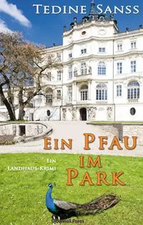 Sanss |  Ein Pfau im Park | Buch |  Sack Fachmedien