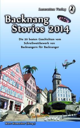 Kummer / Bechtle / Bosch |  Backnang Stories 2014 | eBook | Sack Fachmedien