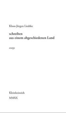 Liedtke |  schreiben aus einem abgeschiedenen Land | Buch |  Sack Fachmedien