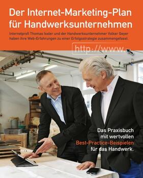 Issler / Verlag / Geyer |  Der Internet-Marketing-Plan für Handwerksunternehmen | Buch |  Sack Fachmedien