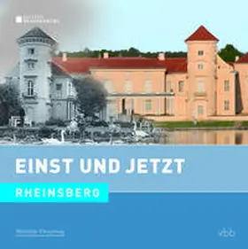 Stehr / Mangelsdorf |  Einst und Jetzt 52 - Rheinsberg | Buch |  Sack Fachmedien