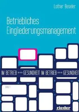 Beseler | Betriebliches Eingliederungsmanagement | Buch | 978-3-945260-44-9 | sack.de