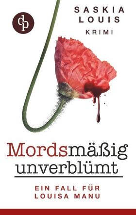 Louis |  Mordsmäßig unverblümt | Buch |  Sack Fachmedien