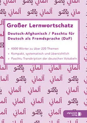 Noor Nazrabi |  Großer Lernwortschatz Deutsch - Afghanisch / Paschtu für Deutsch als Fremdsprache | Buch |  Sack Fachmedien