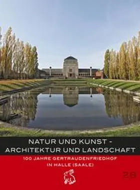 Hirschnitz / Verein für Friedhofskultur in Halle und dem Umland e.V. |  Natur und Kunst - Architektur und Landschaft | Buch |  Sack Fachmedien