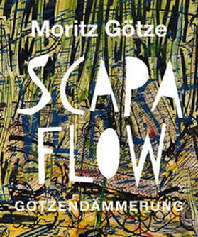 Huck / Tannert / Stegmann |  Scapa Flow | Buch |  Sack Fachmedien