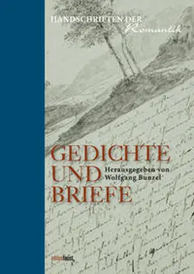 Brentano / Bunzel / Günderrode |  Handschriften der Romantik | Buch |  Sack Fachmedien