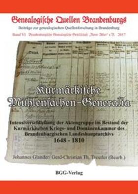 Treutler / Glander / Neitmann | Kurmärkische Mühlensachen-Generalia | Buch | 978-3-945402-07-8 | sack.de