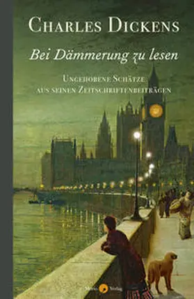 Dickens / Klein |  Bei Dämmerung zu lesen | Buch |  Sack Fachmedien