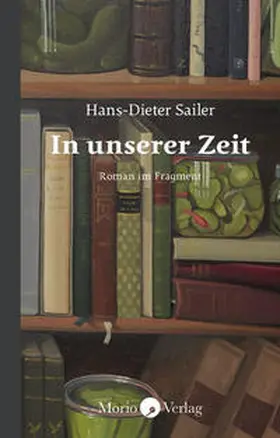 Sailer / Spindler |  In unserer Zeit | Buch |  Sack Fachmedien