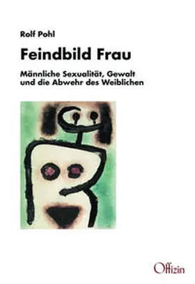 Pohl |  Feindbild Frau | Buch |  Sack Fachmedien