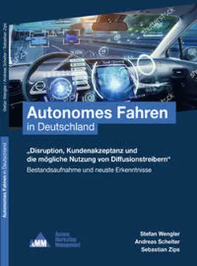 Wengler / Schelter / Zips |  Autonomes Fahren in Deutschland | Buch |  Sack Fachmedien