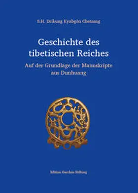 Chetsang |  Geschichte des tibetischen Reiches | Buch |  Sack Fachmedien