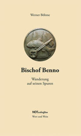 Böhme |  Bischof Benno | Buch |  Sack Fachmedien